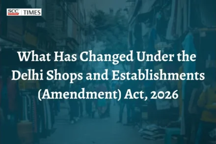Delhi Shops and Establishments Amendment Act