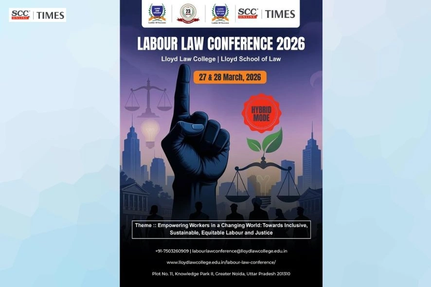 Lloyd Law College Labour Law Conference 2026