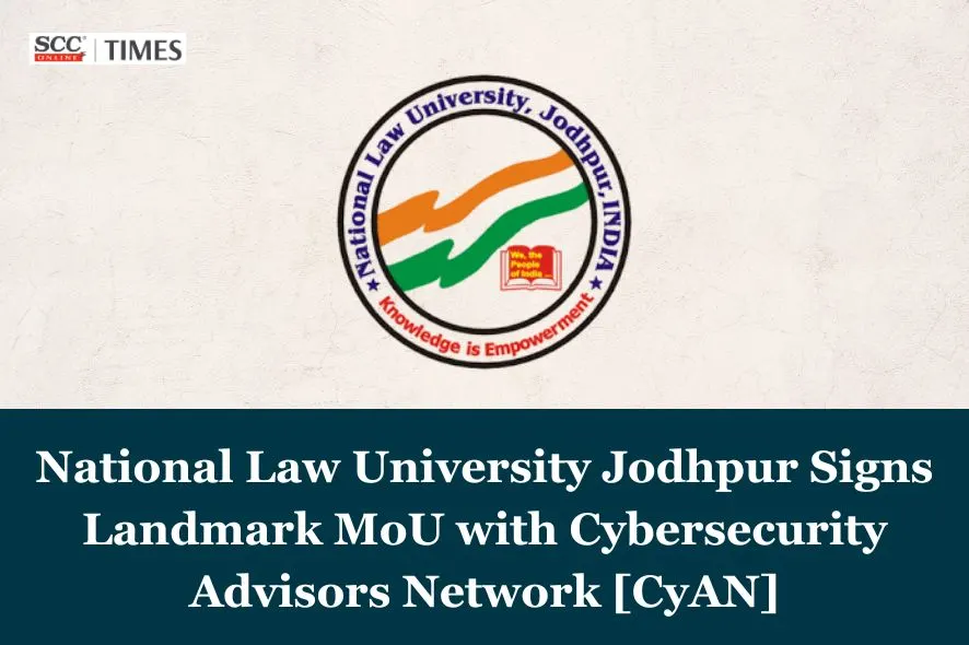NLU Jodhpur CyAN MoU