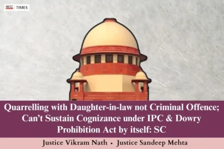 Quarrelling with Daughter-in-law not criminal offence