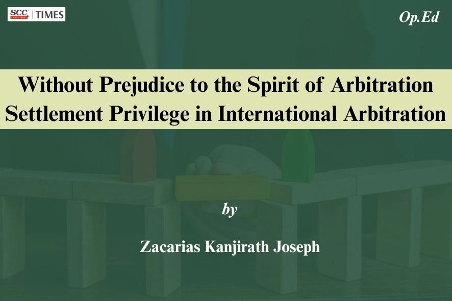 Settlement Privilege International Arbitration