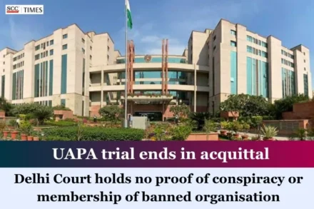 UAPA acquittal