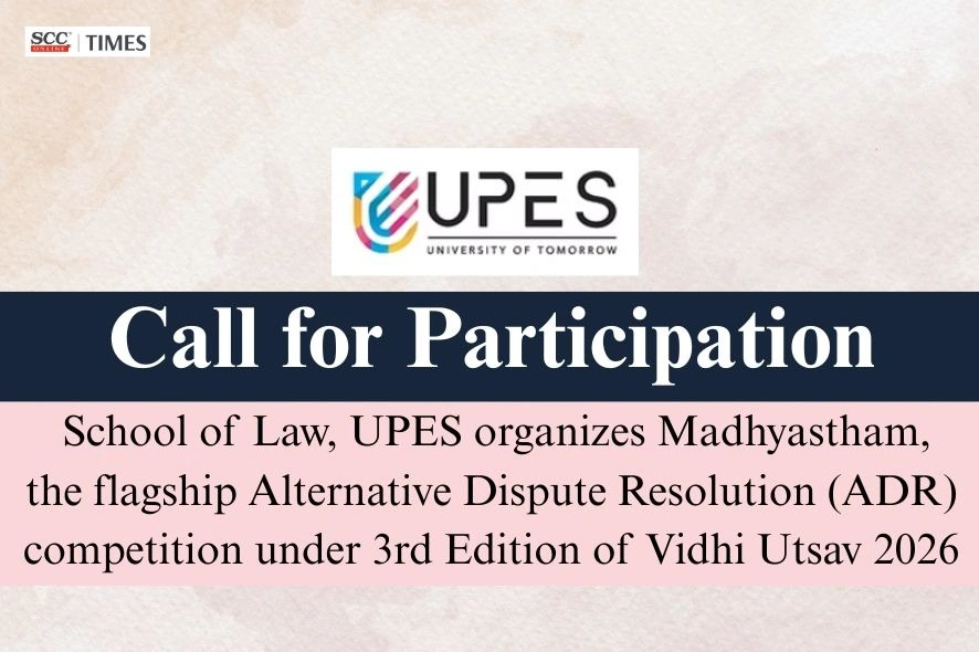 UPES Madhyastham ADR Competition 2026