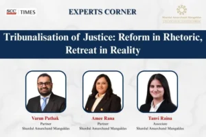 Tribunalisation of Justice India