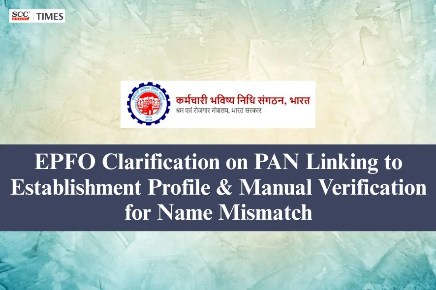 EPFO PAN linking clarification