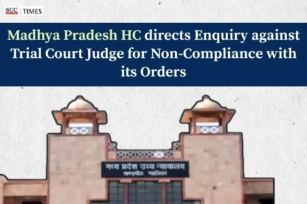 enquiry of Trial Court Judge