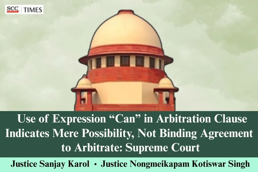 Arbitration Clause Using Can Not Mandatory
