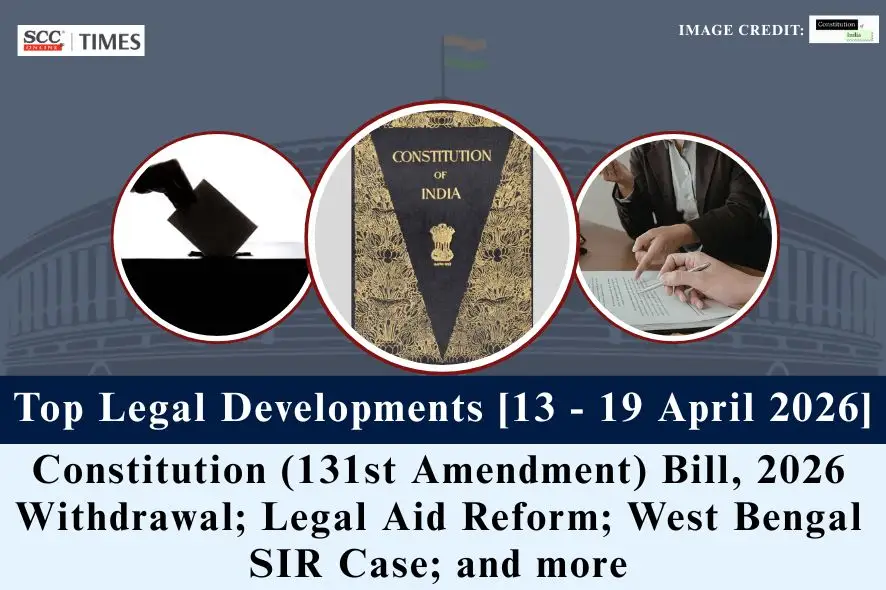 Weekly Legal Developments India