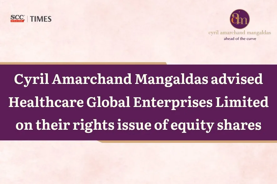 CAM Advises HCG Rights Issue