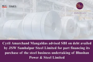 CAM Advises SBI Steel Financing Deal