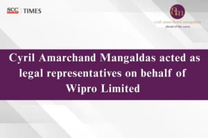 CAM Represents Wipro NCLT Matter