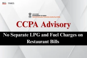 CCPA advisory on LPG charges