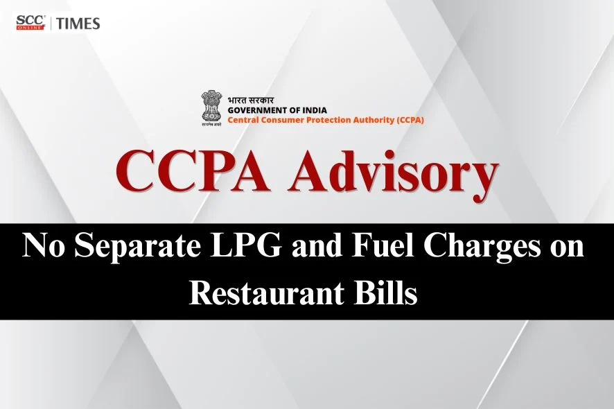 CCPA advisory on LPG charges