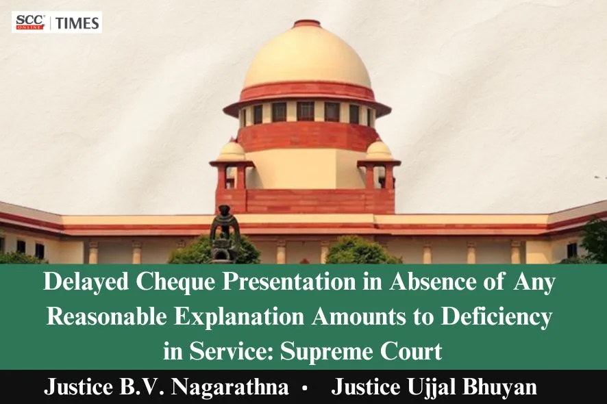 Delayed Cheque Presentation