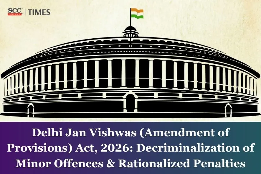 Delhi Jan Vishwas (Amendment of Provisions) Act 2026