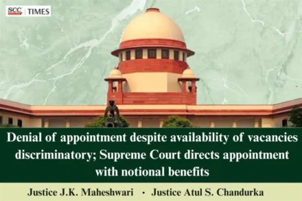 Denial of appointment despite vacancies