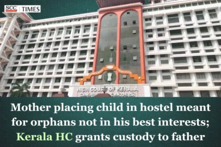 Father gets custody of child placed in orphanage
