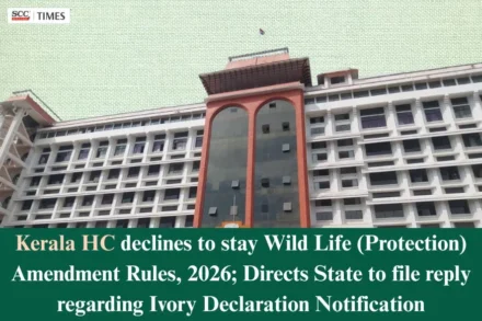 Kerala Wild Life (Protection) Amendment Rules 2026