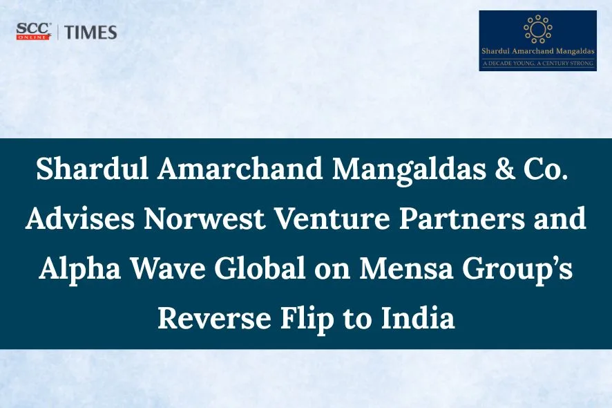 SAM Advises on Mensa Group Reverse Flip to India