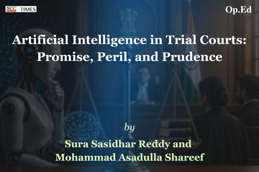 artificial intelligence in trial courts India legal analysis