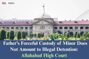 forceful custody by father